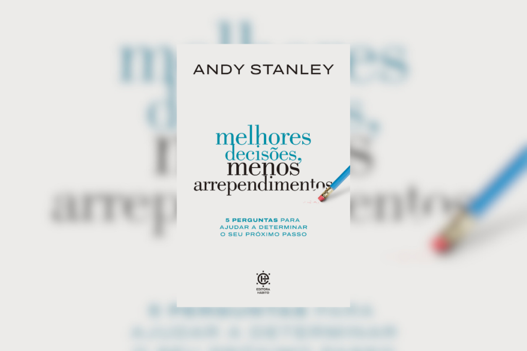 Capa do livro "Melhores decisões, menos arrependimentos"