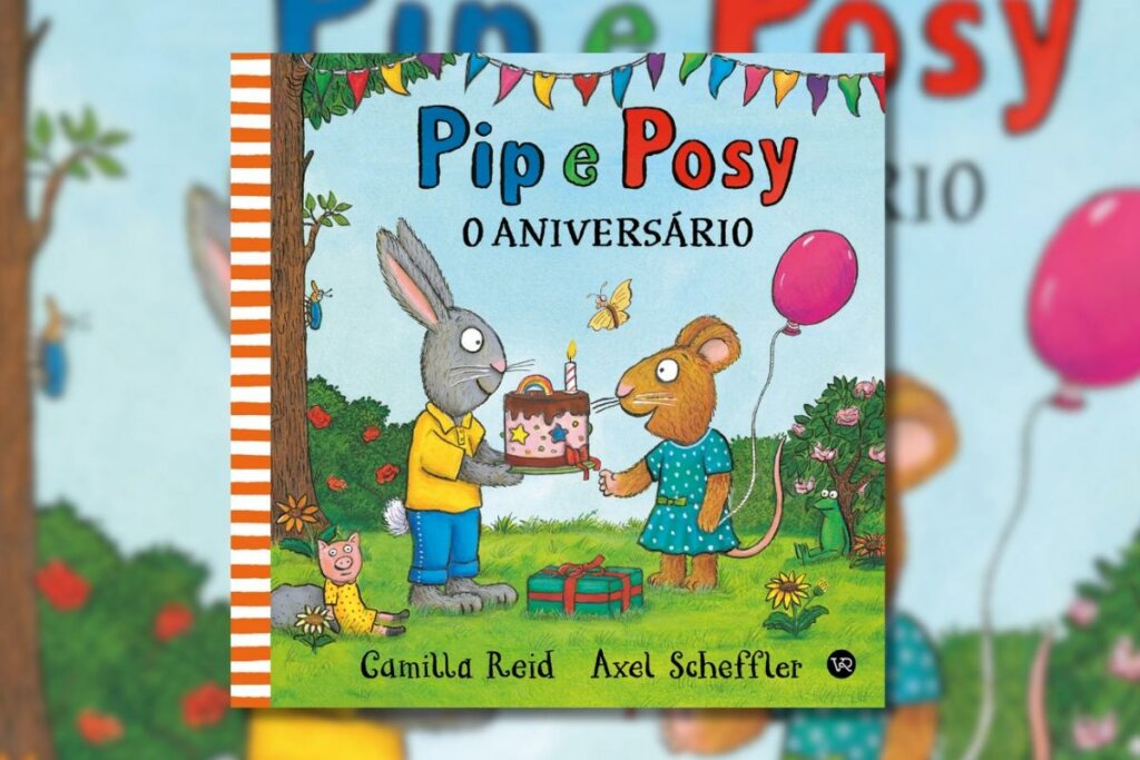 Capa do livro 'Pip e Posy - O Aniversário'