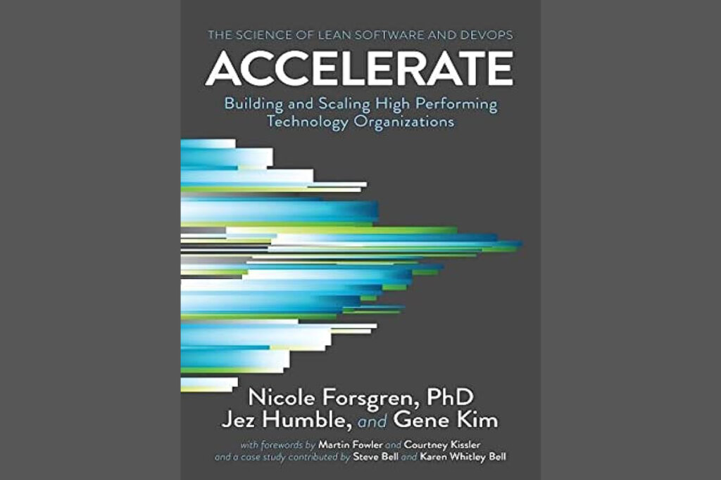 Capa do livro Accelerate: The Science of Lean Software and DevOps: Building and Scaling High Performing Technology Organizations