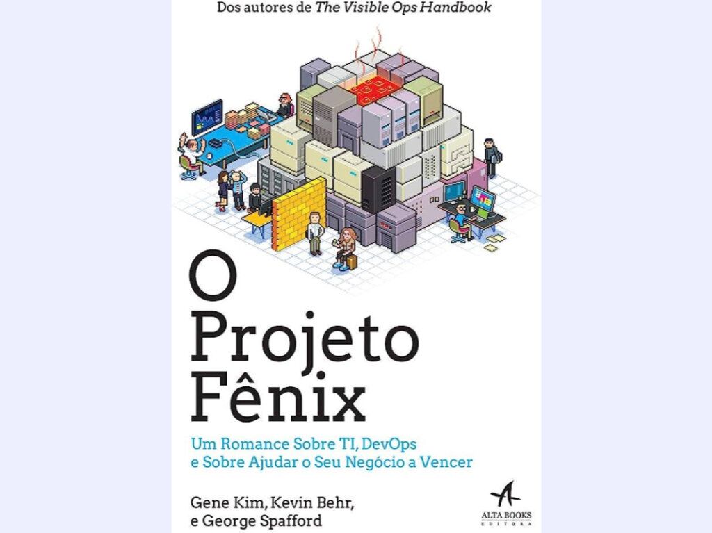 Capa do livro "O Projeto Fênix: um romance sobre TI, DevOps e sobre ajudar o seu negócio a vencer"