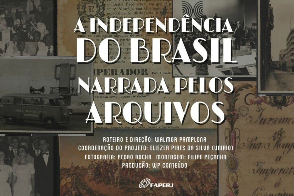 Capa do documentário 'A Independência do Brasil Narrada pelos Arquivos'