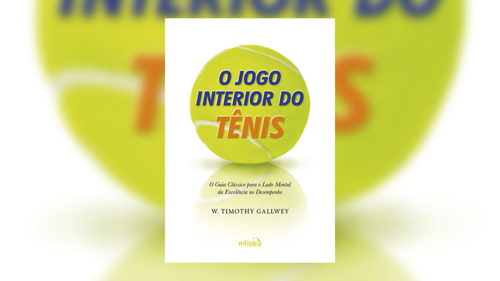 Capa do livro O jogo interior do tênis com bola de tênis amarela