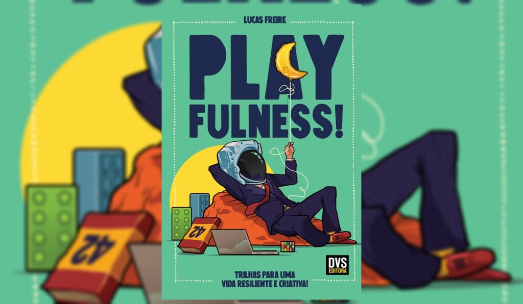 Capa do livro 'Playfulness: Trilhas para uma vida resiliente e criativa'