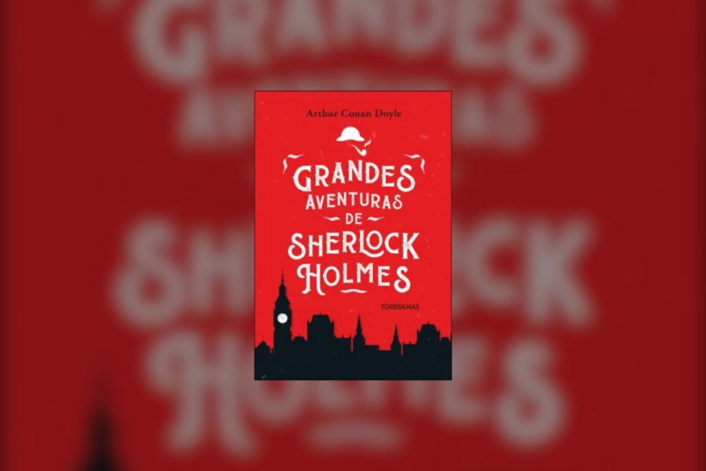Capa do livro "Grandes Aventuras de Sherlock Holmes", de George Orwell