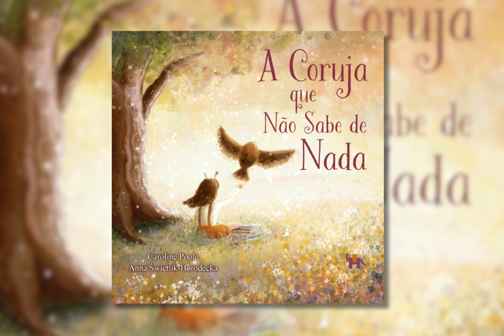 capa do livro "A Coruja que Não Sabe de Nada" com menina sentada perto de árvore e coruja voando