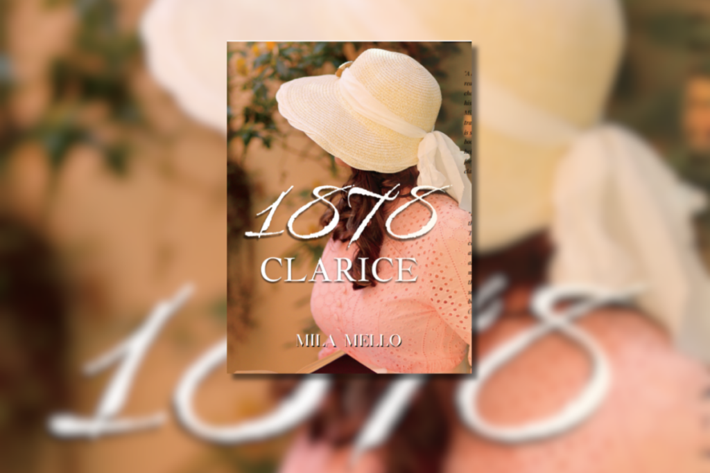 Capa do livro "1978 - A história de Clarice" com uma imagem de uma moça vestida com roupas de época