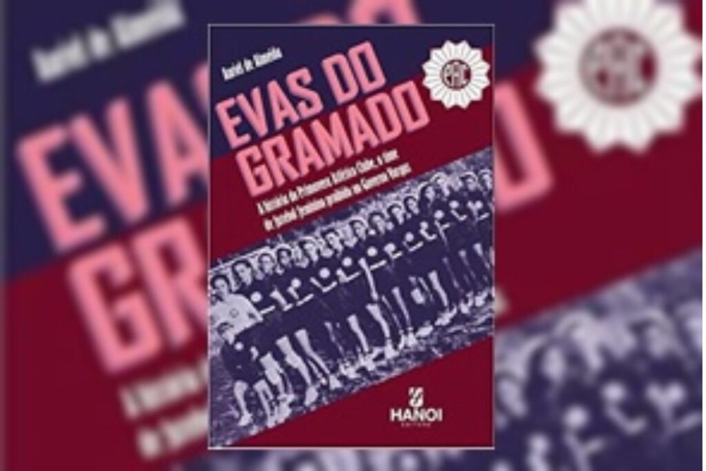 Capa do livro "Evas do Gramado" com uma foto em preto e branco das jogadoras do "Primavera Atlético Clube" 