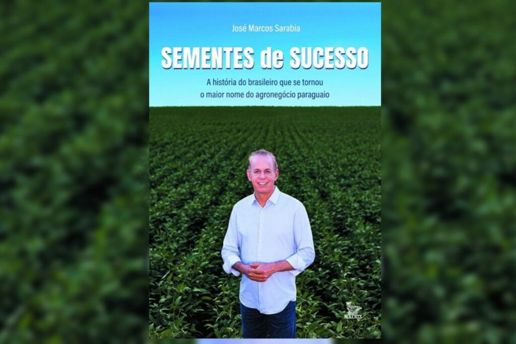 Capa do livro "Sementes de Sucesso" com a foto de José Marcos Sarabia em frente a um plantação 