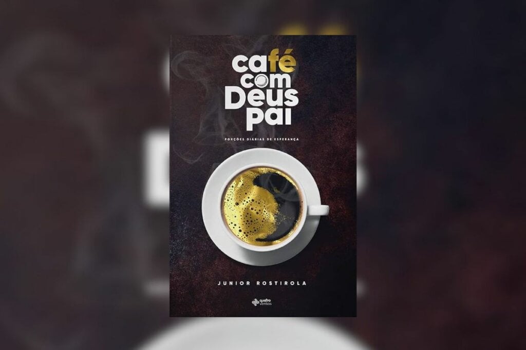 “Café com Deus Pai” é uma obra que convida o leitor a refletir sobre sua relação com Deus (Imagem: Reprodução digital | Editora Quatro Ventos)